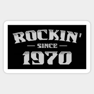 Rockin Since 1970 Sticker